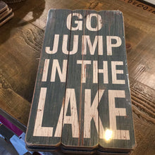 “Go Jump In the Lake”