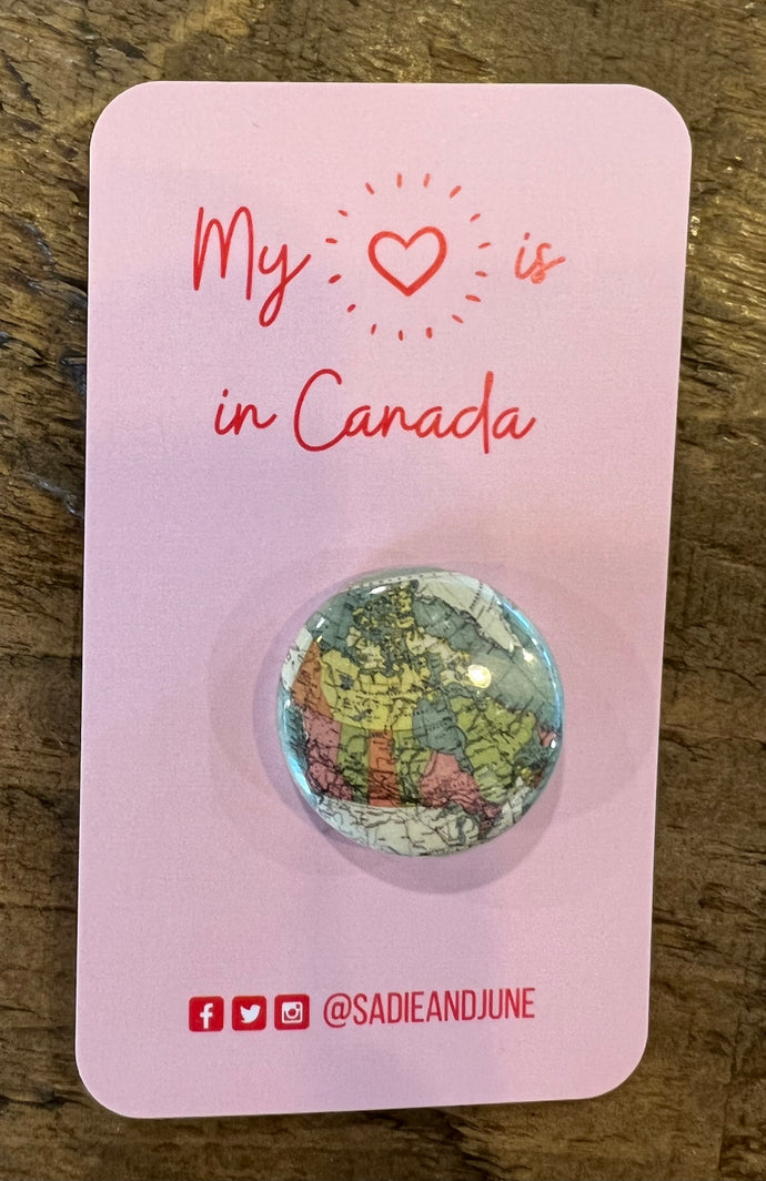 My Love Is In Canada Pin